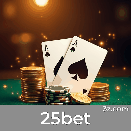25bet: Plataforma Profissional e Segura